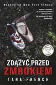 Zdążyć prz... - Tana French -  books from Poland