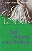 Jak omamić... - Julia London -  books from Poland