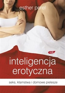Picture of Inteligencja erotyczna seks kłamstwa i domowe pielesze