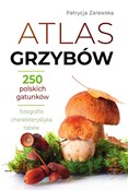 polish book : Atlas grzy... - Patrycja Zarawska