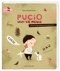 Picture of Pucio uczy się mówić. Zabawy dźwiękonaśladowcz