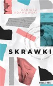 Polska książka : Skrawki - Dariusz Adamowski