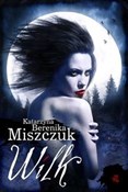 polish book : Wilk - Katarzyna Berenika Miszczuk