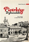 Piotrków T... - Daniel Warzocha -  books from Poland