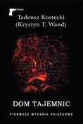Dom tajemn... - Tadeusz Kostecki -  foreign books in polish 