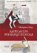 Katechizm ... - Władysław Bełza -  Książka z wysyłką do UK