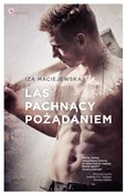 Polska książka : Las pachną... - Iza Maciejewska