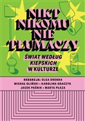 Książka : Nikt nikom... - Olga Drenda, Michał Gliński, Karolina Graczyk, Jacek Paśnik, Marta Płaza