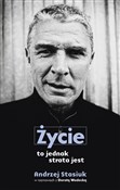 polish book : Życie to j... - Andrzej Stasiuk, Dorota Wodecka