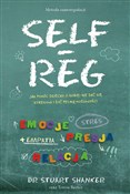 Self Reg m... - Stuart Shanker -  books in polish 