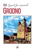 Grodno - Ryszard Jan Czarnowski -  books from Poland