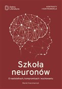 Polska książka : Szkoła neu... - Marek Kaczmarzyk