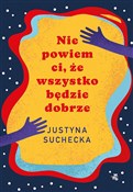 Nie powiem... - Justyna Suchecka -  foreign books in polish 