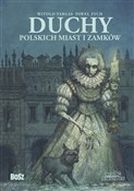 Książka : Duchy pols... - Paweł Zych, Witold Vargas