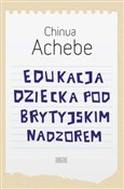 Zobacz : Edukacja d... - Chinua Achebe