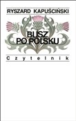 Busz po po... - Ryszard Kapuściński -  books in polish 