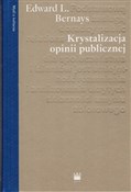 Krystaliza... - Edward L. Bernays -  Polish Bookstore 