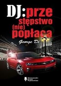 DJ przestę... - George Di -  Polish Bookstore 