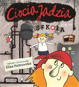 Ciocia Jad... - Eliza Piotrowska -  Książka z wysyłką do UK
