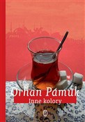 Inne kolor... - Orhan Pamuk -  books from Poland