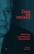 Czas na zm... - Jarosław Kaczyński, Michał Bichniewicz, Piotr M. Rudnicki -  Polish Bookstore 