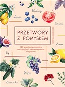 Polska książka : Przetwory ... - Patrycja Machałek