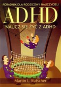 ADHD naucz... - Martin L. Kutscher -  foreign books in polish 