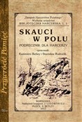 Skauci w p... - Stanisław Rudnicki, Kazimierz Betley -  foreign books in polish 