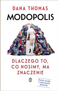 Picture of Modopolis Dlaczego to, co nosimy, ma znaczenie