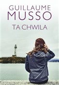 polish book : Ta chwila - Guillaume Musso