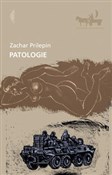Patologie - Zachar Prilepin - Ksiegarnia w UK