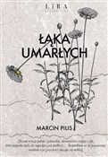 Książka : Łąka umarł... - Marcin Pilis