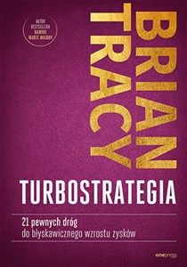 Picture of TurboStrategia 21 pewnych dróg do błyskawicznego wzrostu zysków