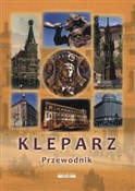 Kleparz Pr... - Ryszard Rodzynkiewicz, Grzegorz Bednarczyk, Katarzyna Wrońska -  foreign books in polish 
