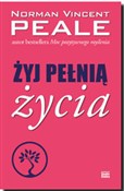 Żyj pełnią... - Norman V Peale -  books from Poland