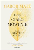 Kiedy ciał... - Gabor Mate -  books from Poland