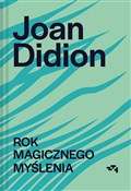 Rok magicz... - Joan Didion -  foreign books in polish 