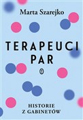 polish book : Terapeuci ... - Marta Szarejko