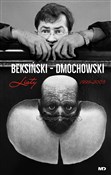 Polska książka : Beksiński ... - Piotr Dmochowski, Zdzisław Beksiński