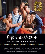 Friends Pr... - Gary Susman, Jeannine Dillon, Bryan Cairns -  Książka z wysyłką do UK