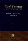 Etyka a hi... - Józef Tischner -  Polish Bookstore 
