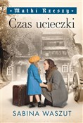 Czas uciec... - Sabina Waszut -  Polish Bookstore 