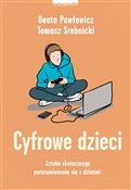 Cyfrowe dz... - Beata Pawłowicz, Tomasz Srebnicki -  books from Poland