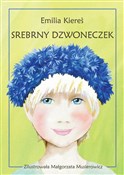 Srebrny dz... - Emilia Kiereś -  books from Poland