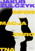 Informacja... - Jakub Żulczyk -  Książka z wysyłką do UK