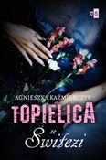 Topielica ... - Agnieszka Kaźmierczyk -  foreign books in polish 