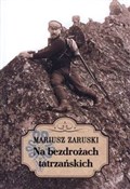 Na bezdroż... - Mariusz Zaruski -  books from Poland