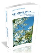 Optymizm ż... - Jacek Karol Grzybowski -  foreign books in polish 