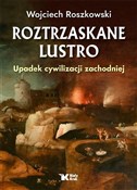 Roztrzaska... - Wojciech Roszkowski -  books from Poland