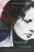 Poetka i k... - Manuela Gretkowska -  foreign books in polish 